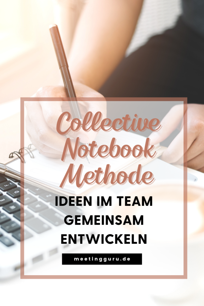 Die Collective Notebook Methode im Detail erklärt
